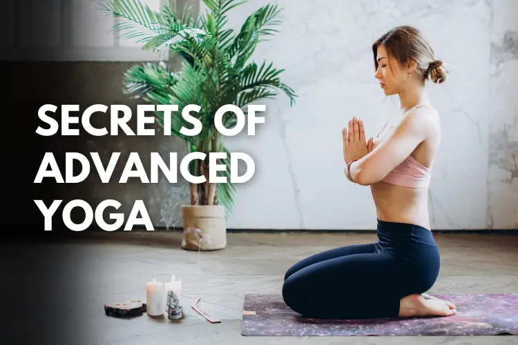 Unlocking the Secrets of Advanced Yoga: A Deep Dive into Mastery and Transformation